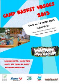 Camp basket Vosges 2013. Du 8 au 14 juillet 2013 à Gerardmer. Vosges. 